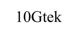 10GTEK trademark