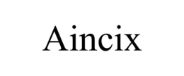 AINCIX trademark