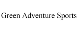 GREEN ADVENTURE SPORTS trademark
