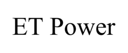 ET POWER trademark