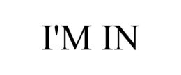 I'M IN trademark