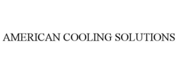 AMERICAN COOLING SOLUTIONS trademark