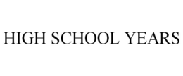 HIGH SCHOOL YEARS trademark