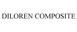 DILOREN COMPOSITE trademark