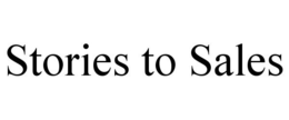 STORIES TO SALES trademark