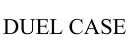 DUEL CASE trademark