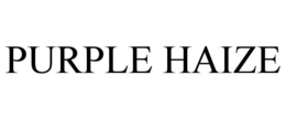 PURPLE HAIZE trademark