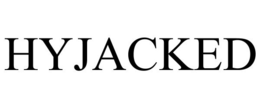 HYJACKED trademark