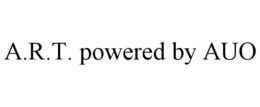 A.R.T. POWERED BY AUO trademark