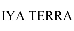 IYA TERRA trademark