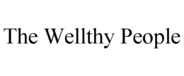THE WELLTHY PEOPLE trademark