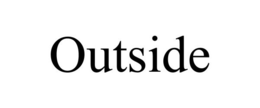 OUTSIDE trademark
