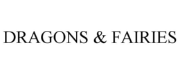 DRAGONS & FAIRIES trademark