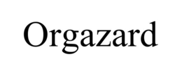 ORGAZARD trademark