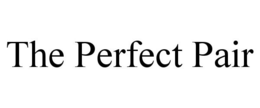 THE PERFECT PAIR trademark