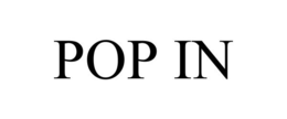 POP IN trademark