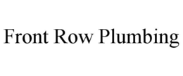FRONT ROW PLUMBING trademark