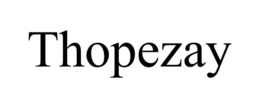 THOPEZAY trademark