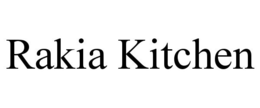 RAKIA KITCHEN trademark