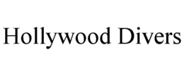 HOLLYWOOD DIVERS trademark