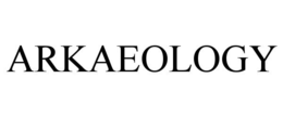 ARKAEOLOGY trademark