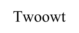 TWOOWT trademark