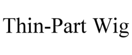 THIN-PART WIG trademark
