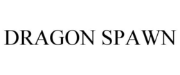 DRAGON SPAWN trademark