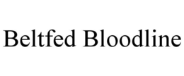 BELTFED BLOODLINE trademark