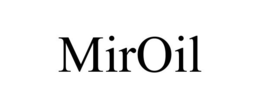 MIROIL trademark