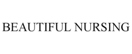 BEAUTIFUL NURSING trademark