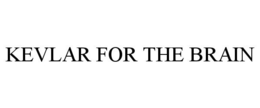 KEVLAR FOR THE BRAIN trademark