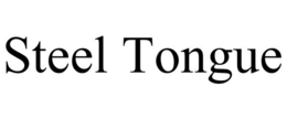 STEEL TONGUE trademark