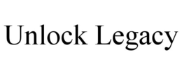 UNLOCK LEGACY trademark