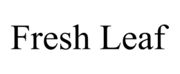 FRESH LEAF trademark