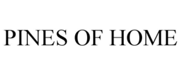 PINES OF HOME trademark