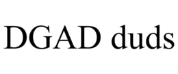 DGAD DUDS trademark