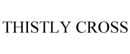 THISTLY CROSS trademark