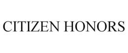 CITIZEN HONORS trademark
