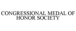 CONGRESSIONAL MEDAL OF HONOR SOCIETY trademark