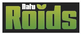 NATU ROIDS trademark