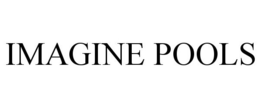 IMAGINE POOLS trademark