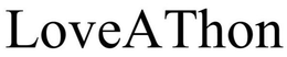 LOVEATHON trademark