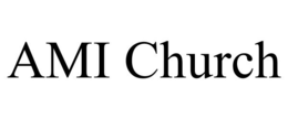 AMI CHURCH trademark