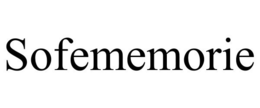 SOFEMEMORIE trademark