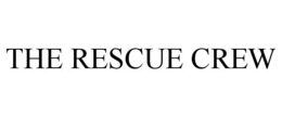THE RESCUE CREW trademark
