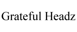 GRATEFUL HEADZ trademark