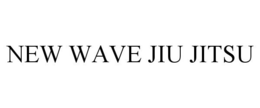 NEW WAVE JIU JITSU trademark