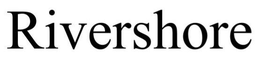 RIVERSHORE trademark