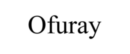 OFURAY trademark